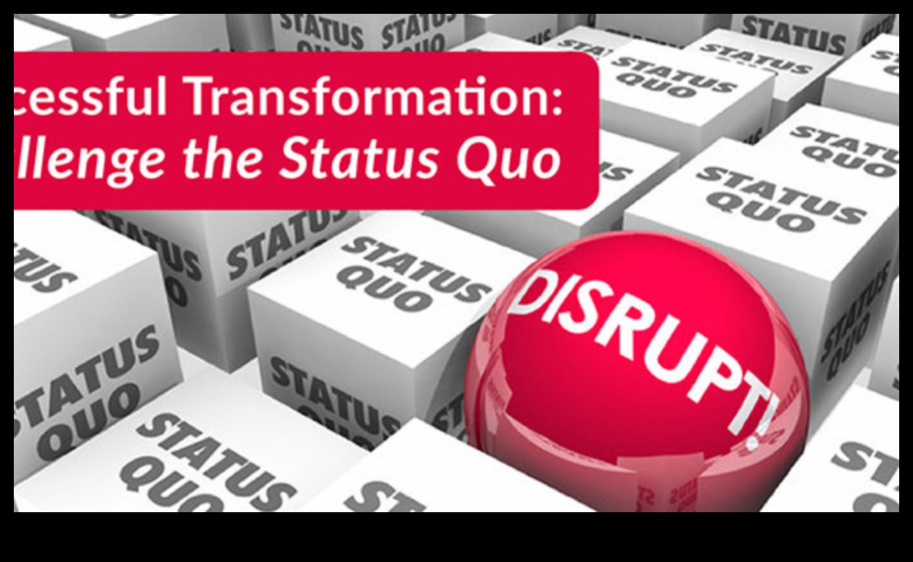 Beyond the Status Quo: robežu pārkāpšana mūsdienu transformāciju izpētē