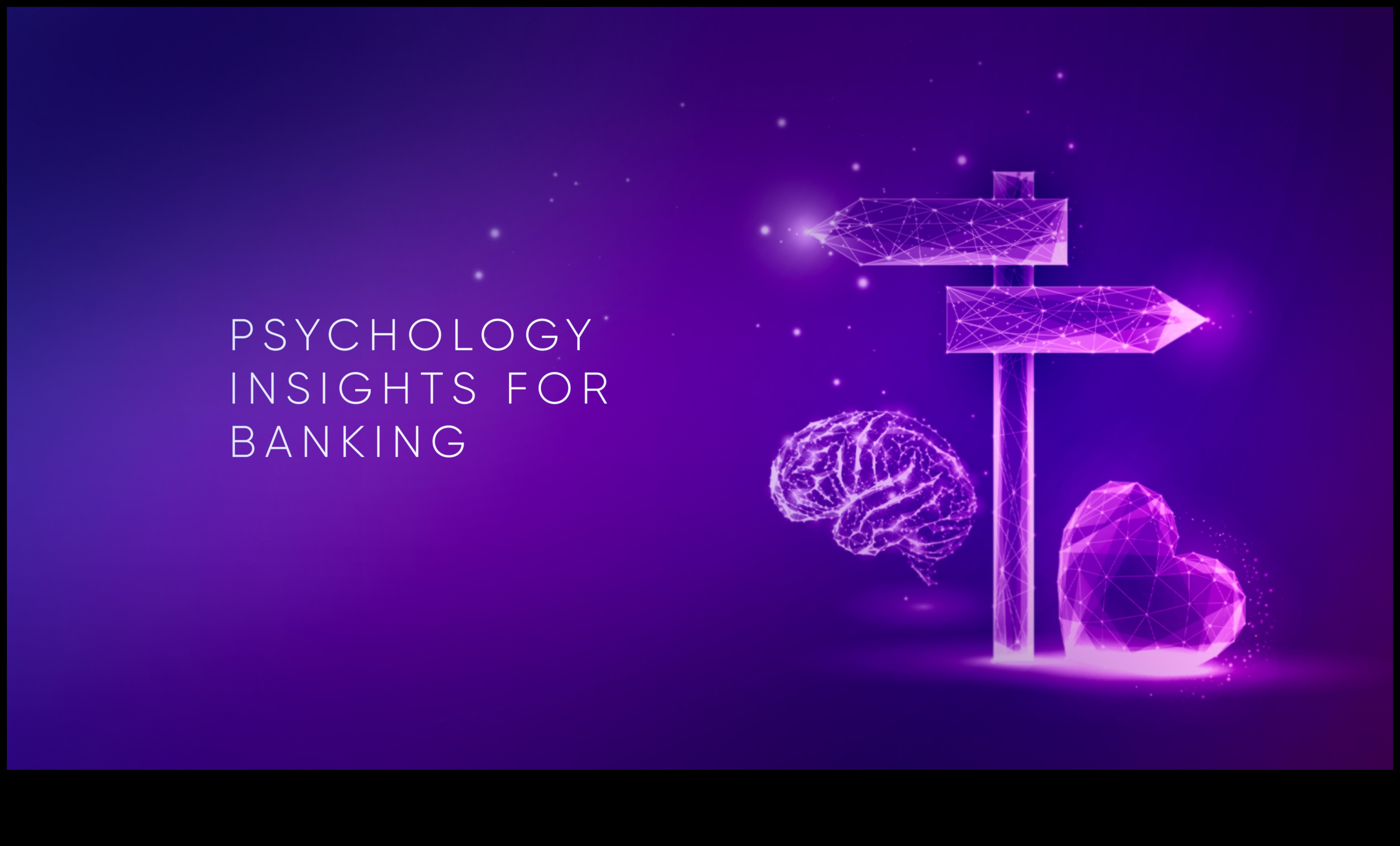 Dizains digitālajām finansēm: uz lietotāju orientētu Fintech psiholoģija