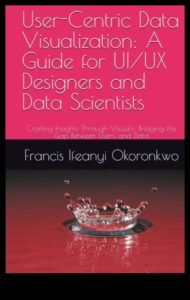 Uz lietotāju orientēti ieskati: neaizmirstamas pieredzes veidošana ar datu zinātni
